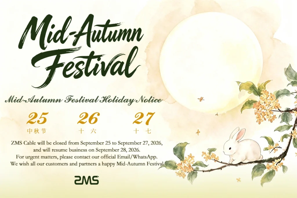 Happy Mid-Autumn Festival from ZMS Cable: Holiday Notice & Best Wishes